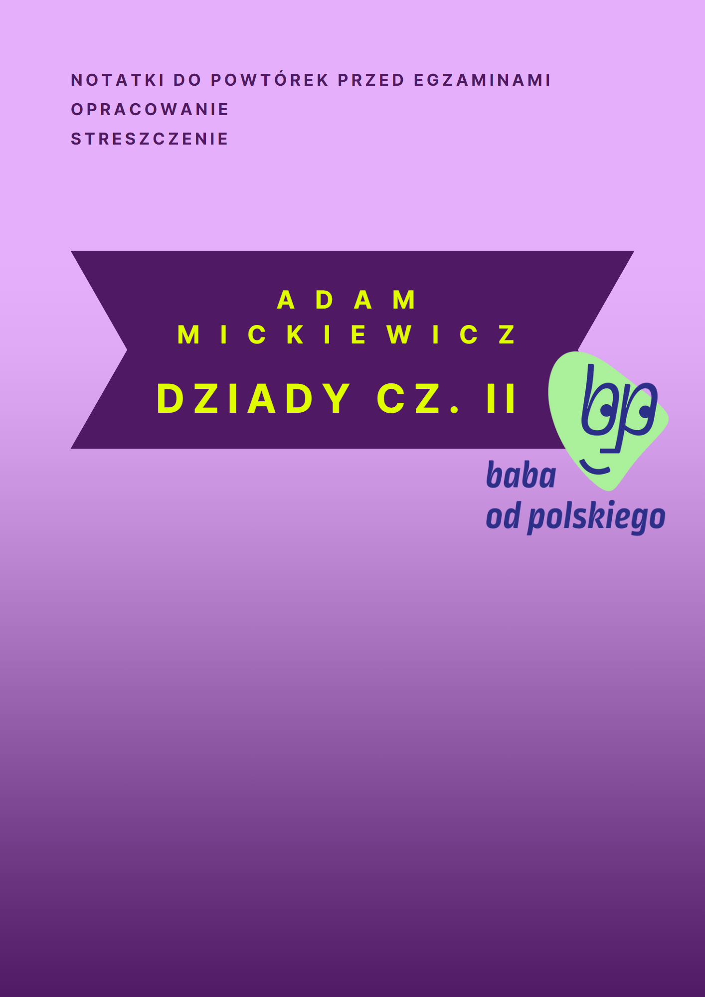 Adam Mickiewicz Dziady Cz Ii Opracowanie I Streszczenie Lektury