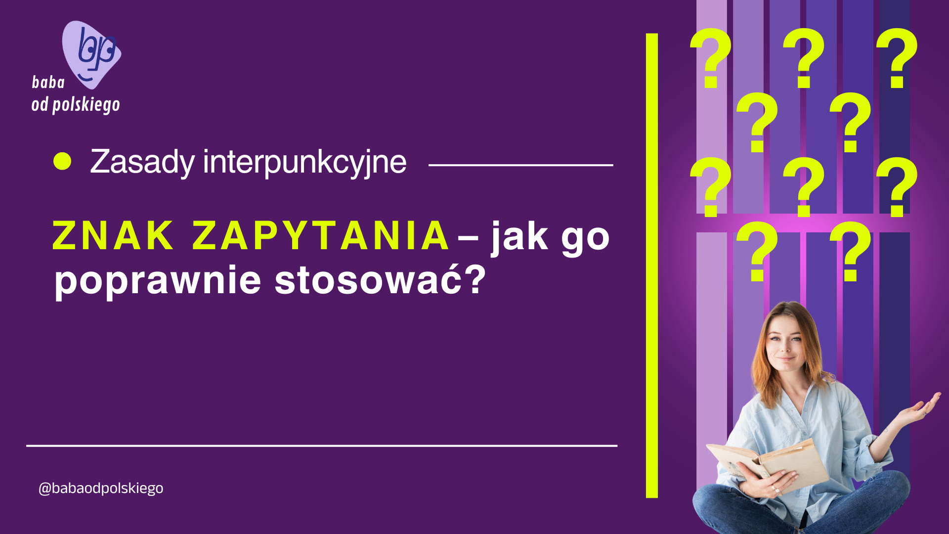 Znak zapytania – jak go poprawnie stosować? Zasady interpunkcyjne.