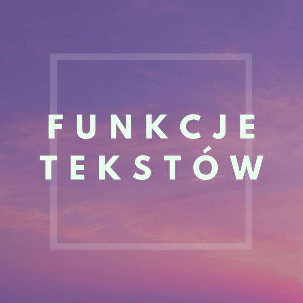 funkcje tekstów językowych - Baba od polskiego