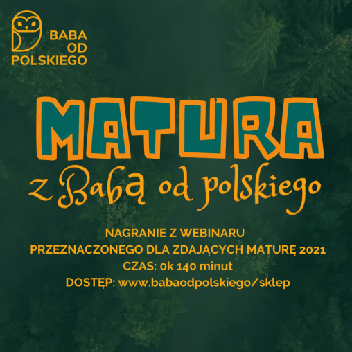 Matura - webinar - Baba od polskiego