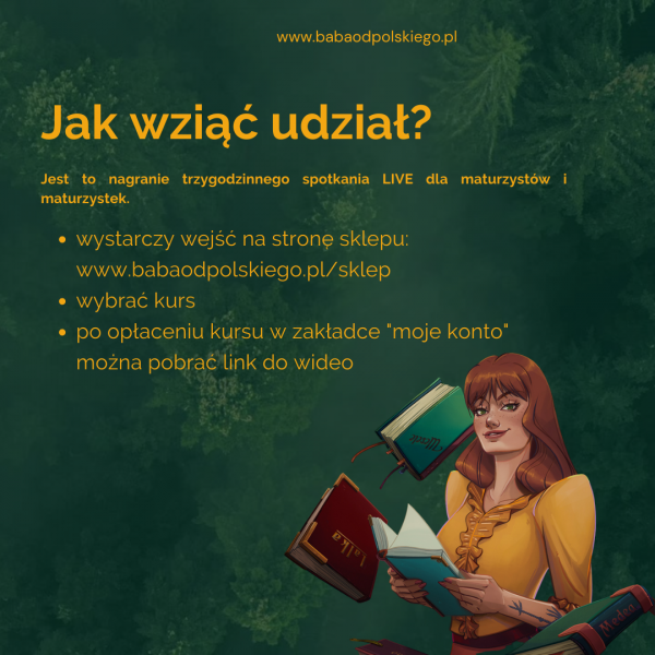 WEBINAR  PRZEZNACZONY DLA ZDAJĄCYCH MATURĘ 2021 - Baba od polskiego - obrazek 4