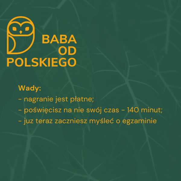 WEBINAR DLA ZDAJĄCYCH EGZAMIN ÓSMOKLASISTY 2022 - Baba od polskiego - obrazek 5