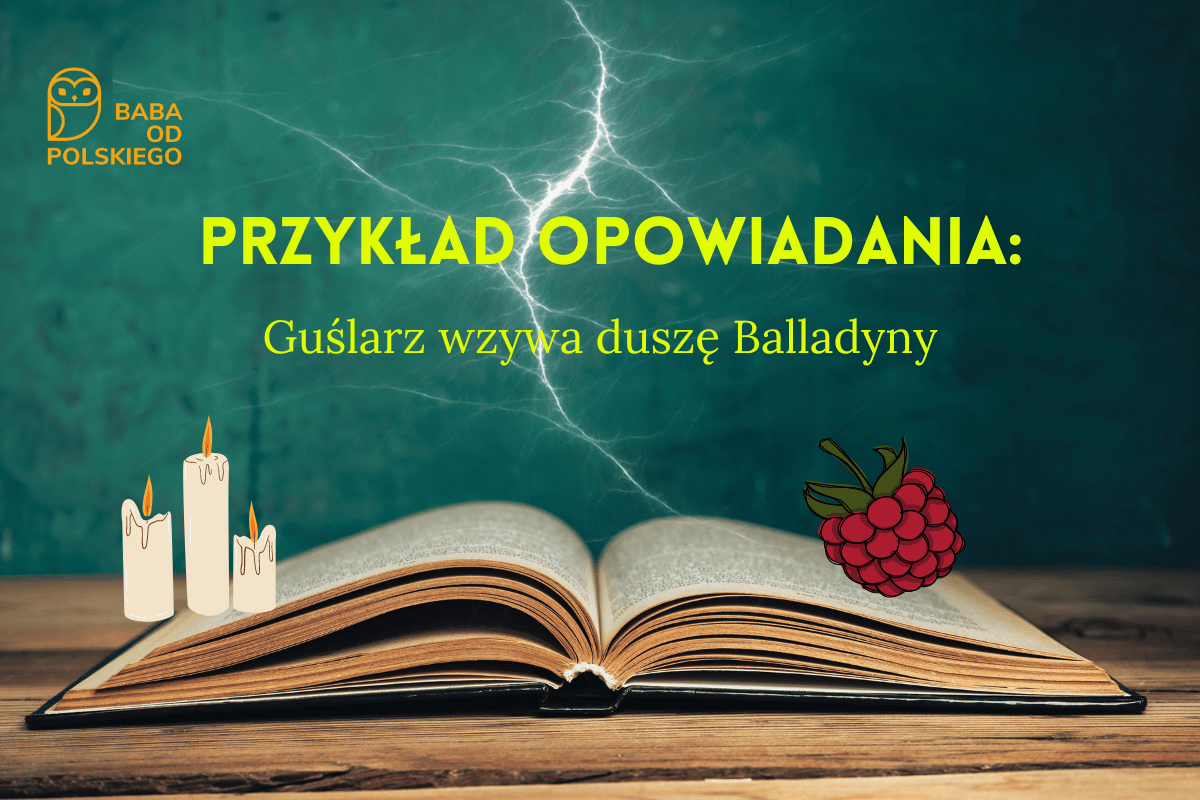 Przykład opowiadania: napisz opowiadanie, w którym Guślarz wzywa duszę