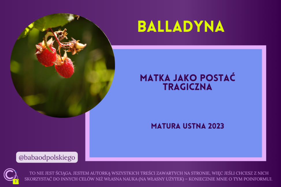 Matka jako postać tragiczna matura ustna 2023 Balladyna Juliusz Słowacki pytania jawne opracowanie zagadnienia PDF