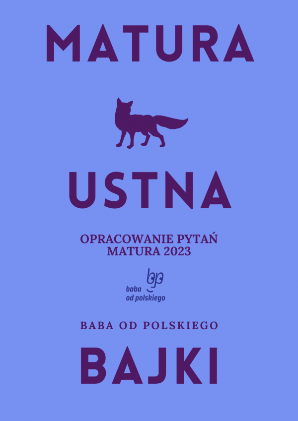 Opracowanie pytań na maturę ustną 2023 – bajki Ignacego Krasickiego