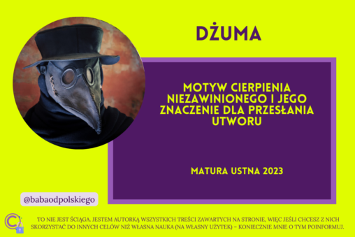 Motyw cierpienia niezawinionego i jego znaczenie dla przesłania utworu matura ustna 2023 Dżuma Albert Camus pytania jawne opracowanie Baba od polskiego