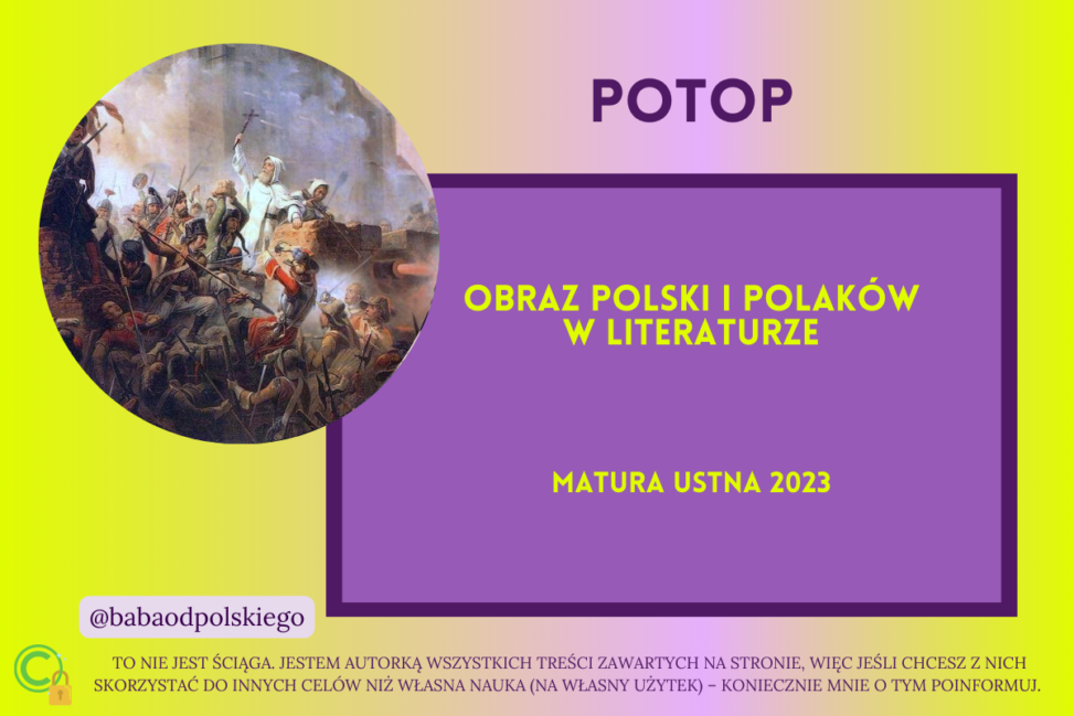 Obraz Polski i Polaków w literaturze matura ustna 2023 Potop Henryk Sienkiewicz pytania jawne opracowanie Baba od polskiego PDF