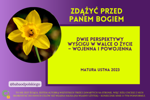 Dwie perspektywy wyścigu w walce o życie – wojenna i powojenna matura ustna 2023 Zdążyć przed Panem Bogiem Hanna Krall Marek Edelman powstanie opracowanie pytania jawne PDF