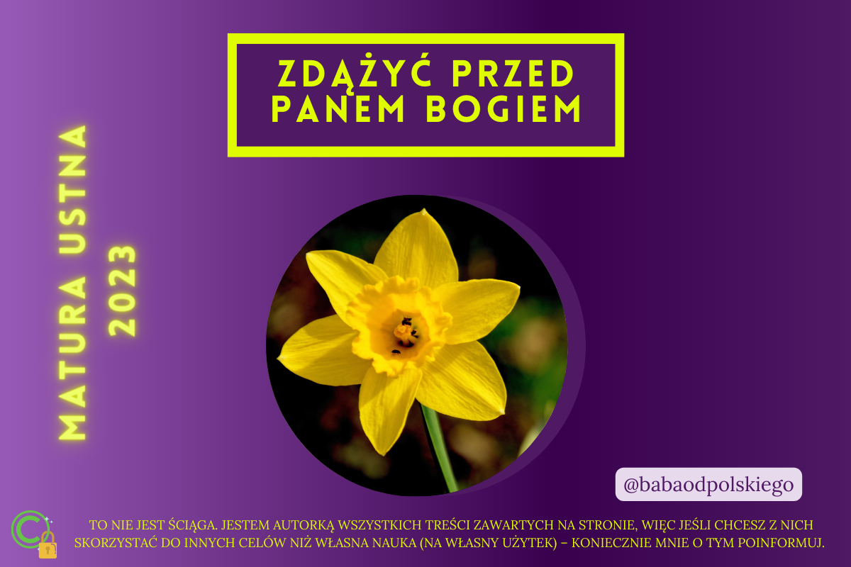 Matura ustna – zagadnienia ze „Zdążyć przed Panem Bogiem” z omówieniem
