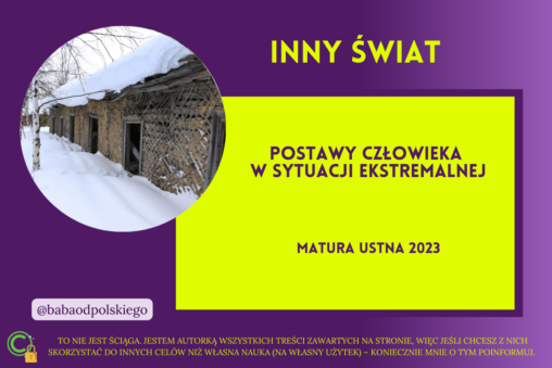 Postawy człowieka w sytuacji ekstremalnej matura ustna 2023 Inny świat Gustaw Herling Grudziński opracowanie wojna łagry Baba od polskiego PDF ebook