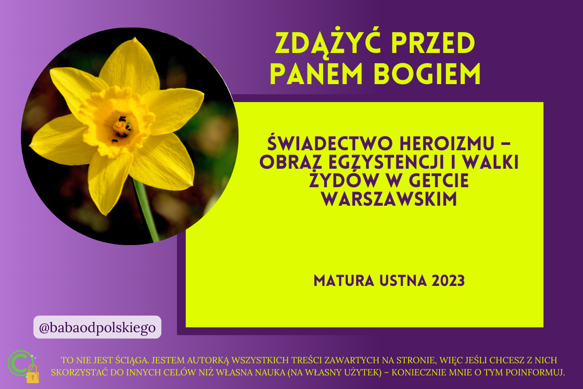Test Zdążyć Przed Panem Bogiem Świadectwo heroizmu – obraz egzystencji i walki Żydów w getcie