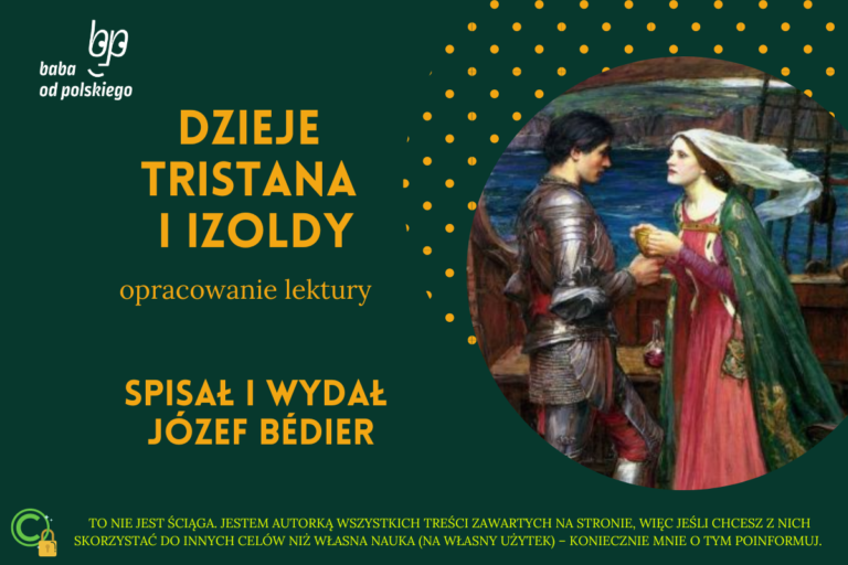 Dzieje Tristana I Izoldy Sprawdzian Z Treści Lektury Dzieje Tristana i Izoldy - Baba od polskiego