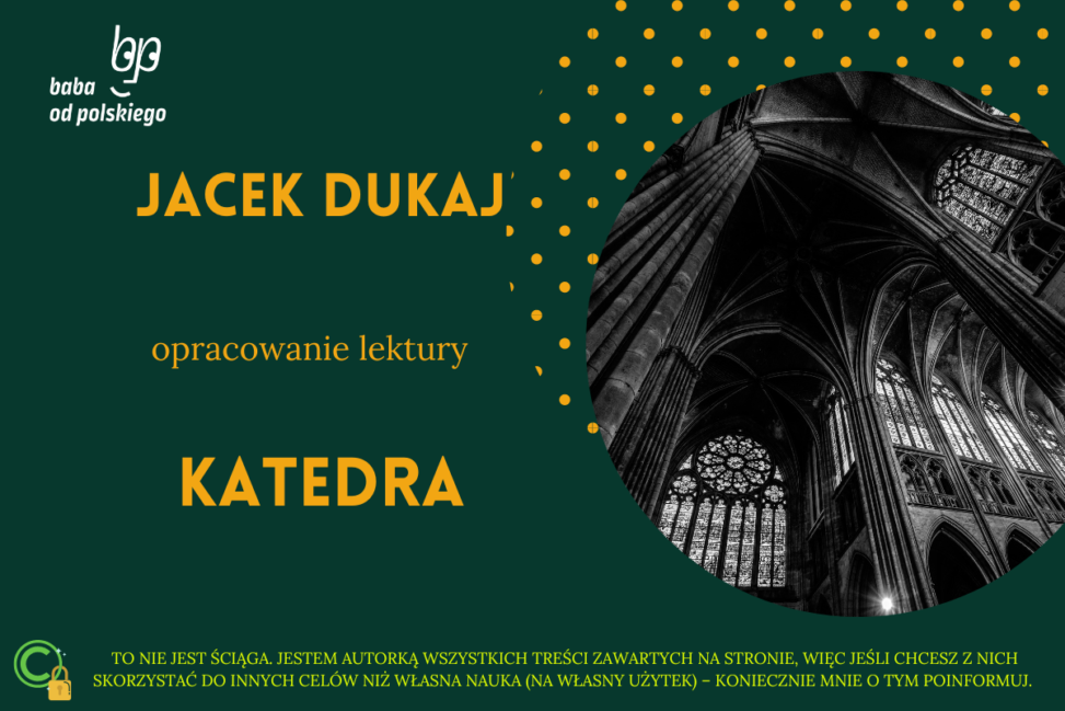 Jacek Dukaj, Katedra, streszczenie, opracowanie