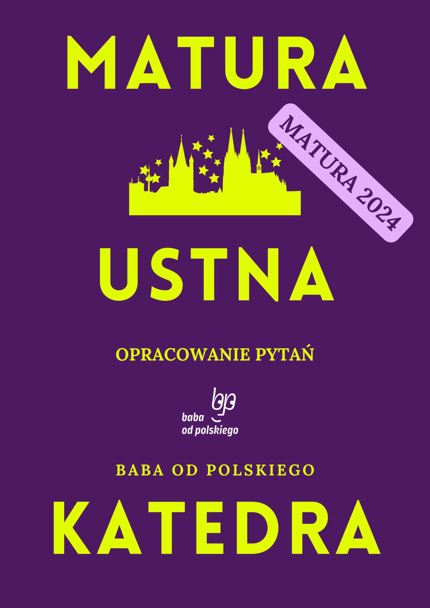 Matura Ustna – Zagadnienia Z „Katedry” Z Omówieniem – Pytania Jawne Na ...