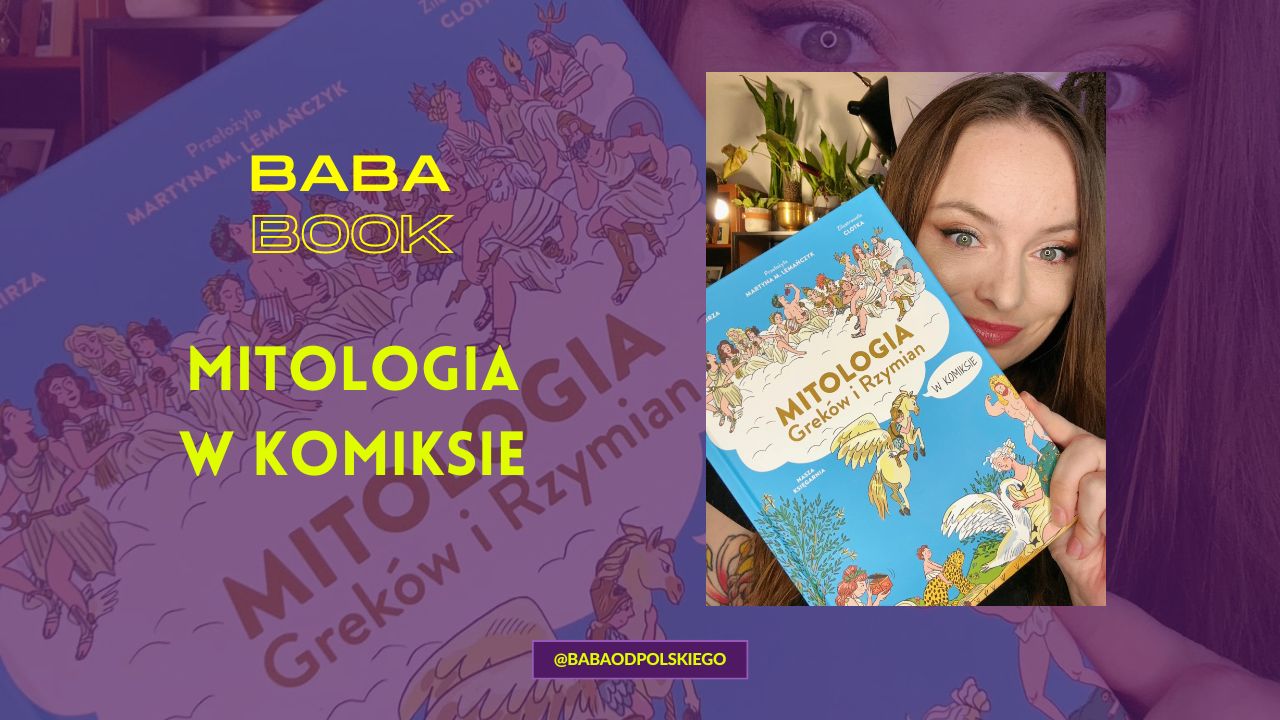 "Mitologia Greków i Rzymian" w komiksie! - Baba od polskiego