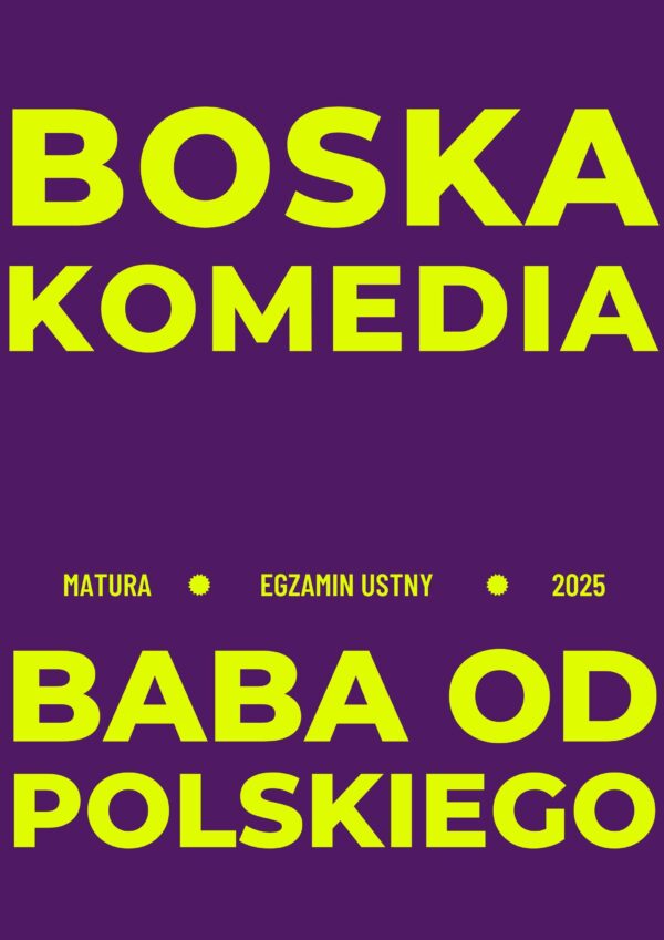 Opracowanie pytań na maturę ustną 2025 – „Boska komedia”