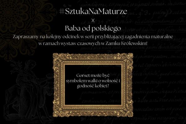 Sztuka na maturze - baba od polskiego Zamek Królewski