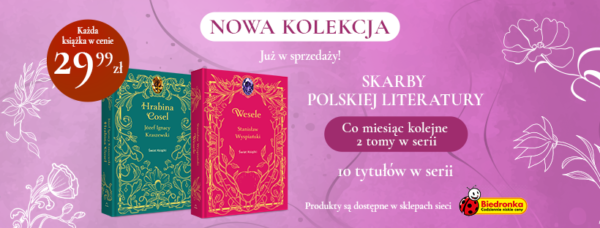 Zostałam ambasadorką serii Wydawnictwa Świat Książki "SKARBY POLSKIEJ LITERATURY" - czyli kolekcjonerskich wydań w bardzo niskiej cenie, które znajdziecie w sklepach Biedronka. Zaczynamy 22 stycznia 2024 r. od "ZNACHORA" i "DEWAJTIS". Co miesiąc pojawią się 2 kolejne tomy, wszystkie będę omówione i opracowane na mojej stronie www.babaodpolskiego.pl, by można je było wykorzystywać np. podczas lekcji (i zasilić tymi pięknymi wydaniami szkolne biblioteki). W kolekcji "Znachor", "Dewajtis", "Chłopi", "Przedwiośnie", "Profesor Wilczur", "Wesele" "Hrabina Cosel", "Pan Tadeusz", "Kariera Nikodema Dyzmy".