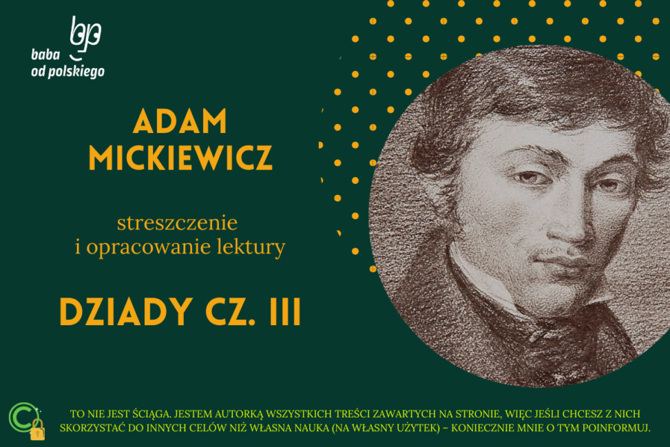 Produkt ze sklepu Baba od polskuego - Adam Mickiewicz - Dziady cz. III - streszczenie i opracowanie