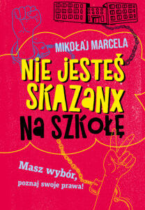 Szkoła to nie kaganiec! Zrozum swoje prawa, wybierz swoją drogę! ???? GOŚĆ: Mikołaj Marcela #bababook Nie jesteś skazany na szkołę, prawa ucznia