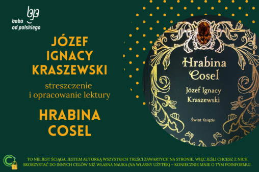 Hrabina Cosel, Józef Ignacy Kraszewski, streszczenie, omówienie