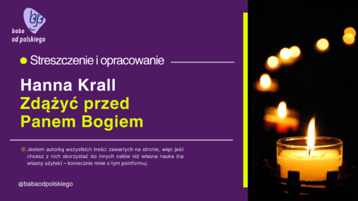 Zdążyć przed Panem Bogiem opracowanie