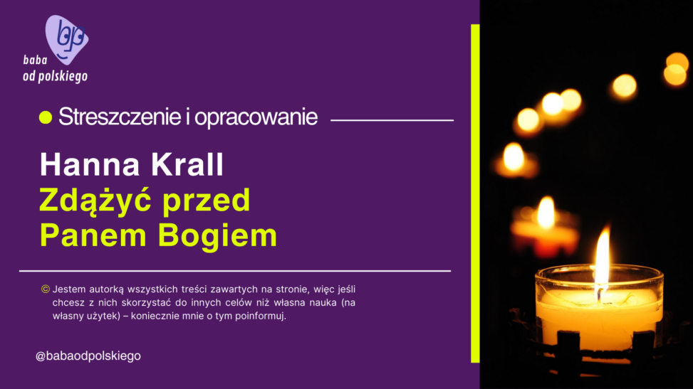 Zdążyć przed Panem Bogiem opracowanie