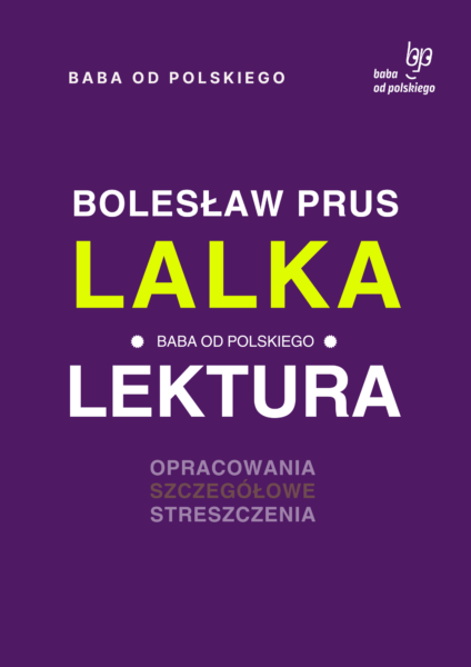 Lalka streszczenie i opracowanie