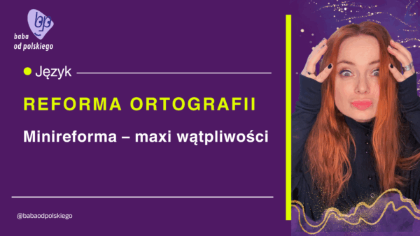 reforma ortografii