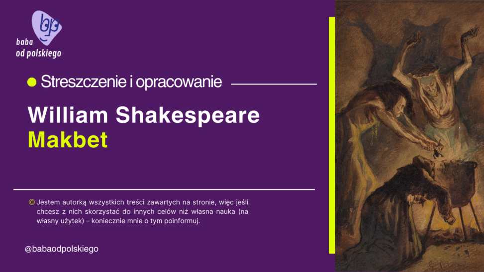 Makbet opracowanie