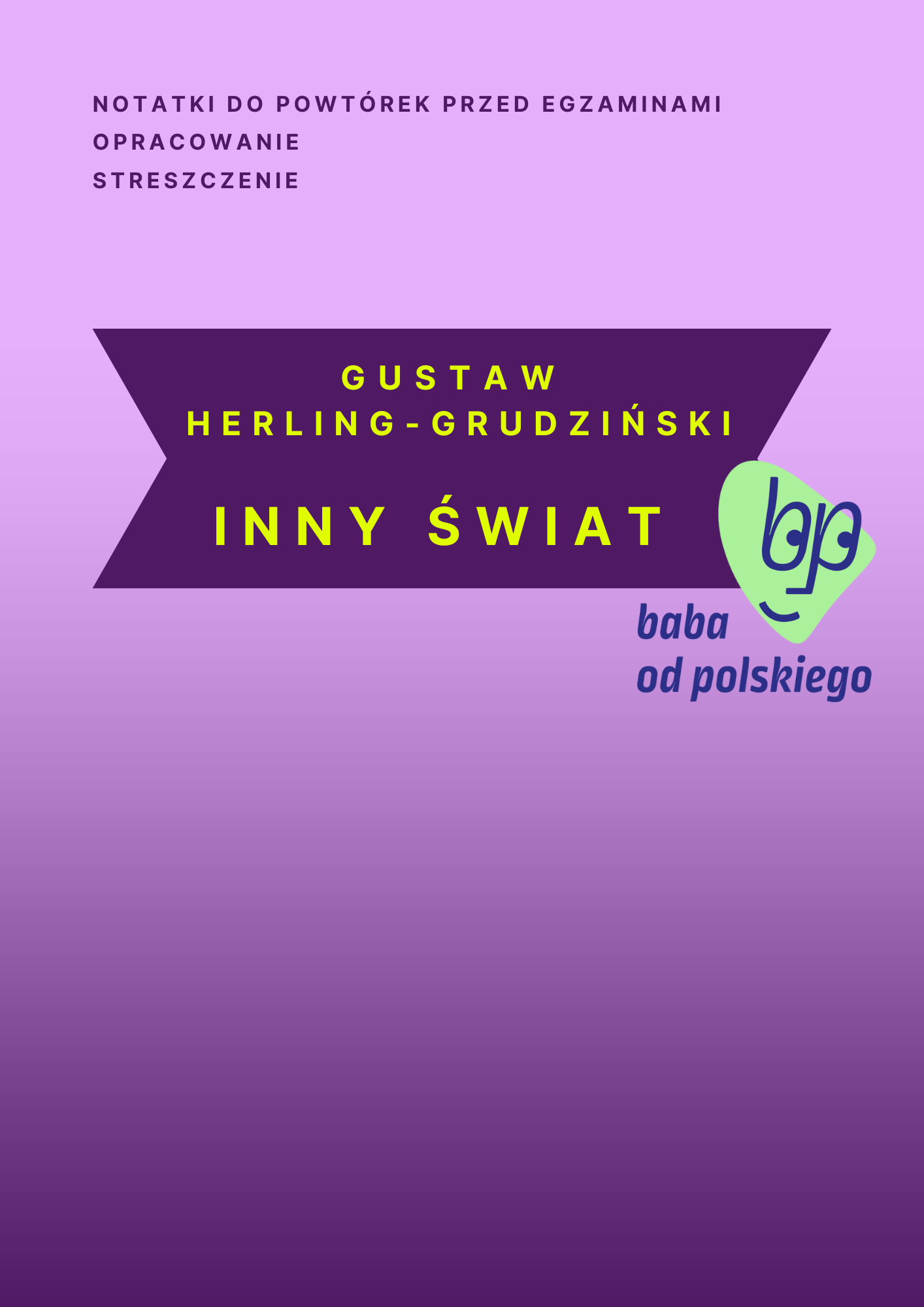 Jakie Znaczenie Ma Tytuł Dla Odczytania Sensu Utworu Inny świat Jakie znaczenie ma tytuł dla odczytania sensu utworu? Omów zagadnienie