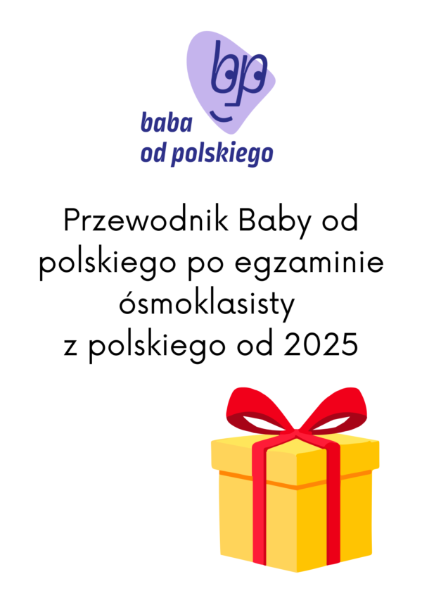 Darmowy przewodnik po zmianach na egzaminie ósmoklasisty z języka polskiego od 2025!