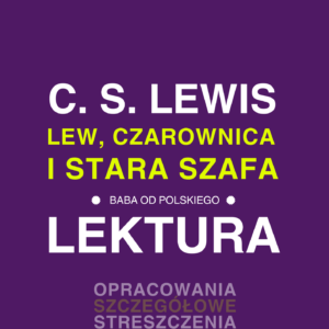 Lew, Czarownica i stara szafa