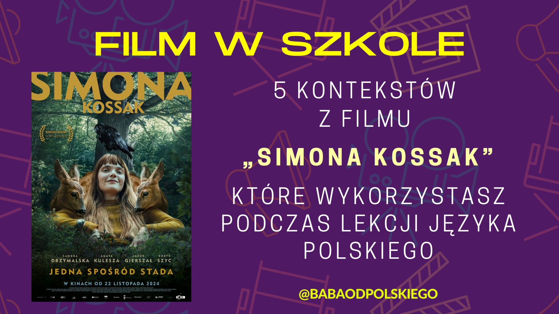 Film w szkole: „Simona Kossak”