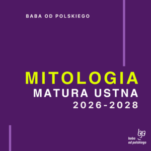 Opracowanie pytań jawnych Mitologia matura ustna 2026 2027 2028