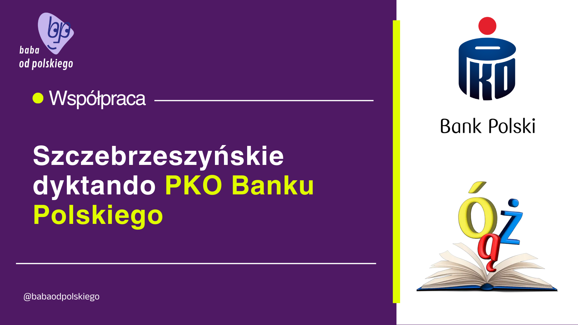Szczebrzeszyńskie dyktando PKO Banku Polskiego