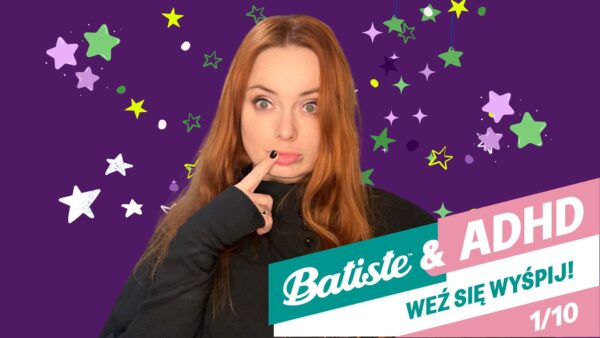 Batiste i ADHD baba od polskiego