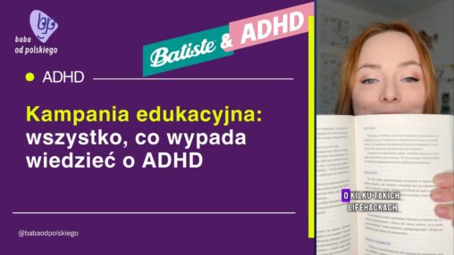 kampania edukacyjna o ADHD