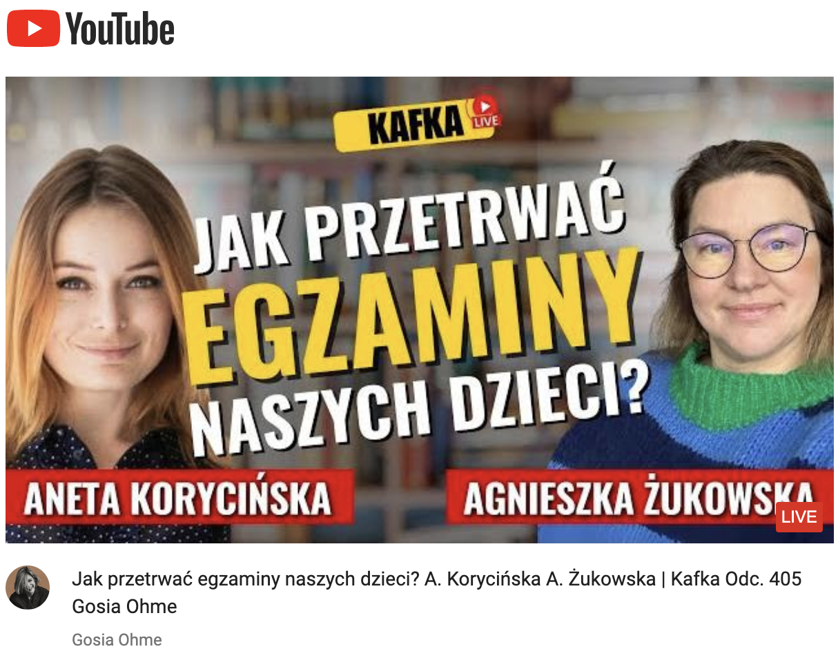 Gosia OHME: Jak przetrwać egzaminy naszych dzieci?| Kafka Odc. 405 – Prowadzenie: Agnieszka Żukowska
