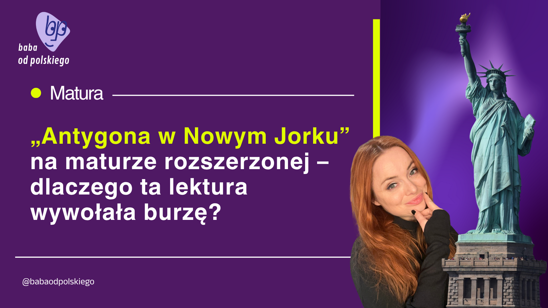 „Antygona w Nowym Jorku” na maturze rozszerzonej – dlaczego ta lektura wywołała burzę?