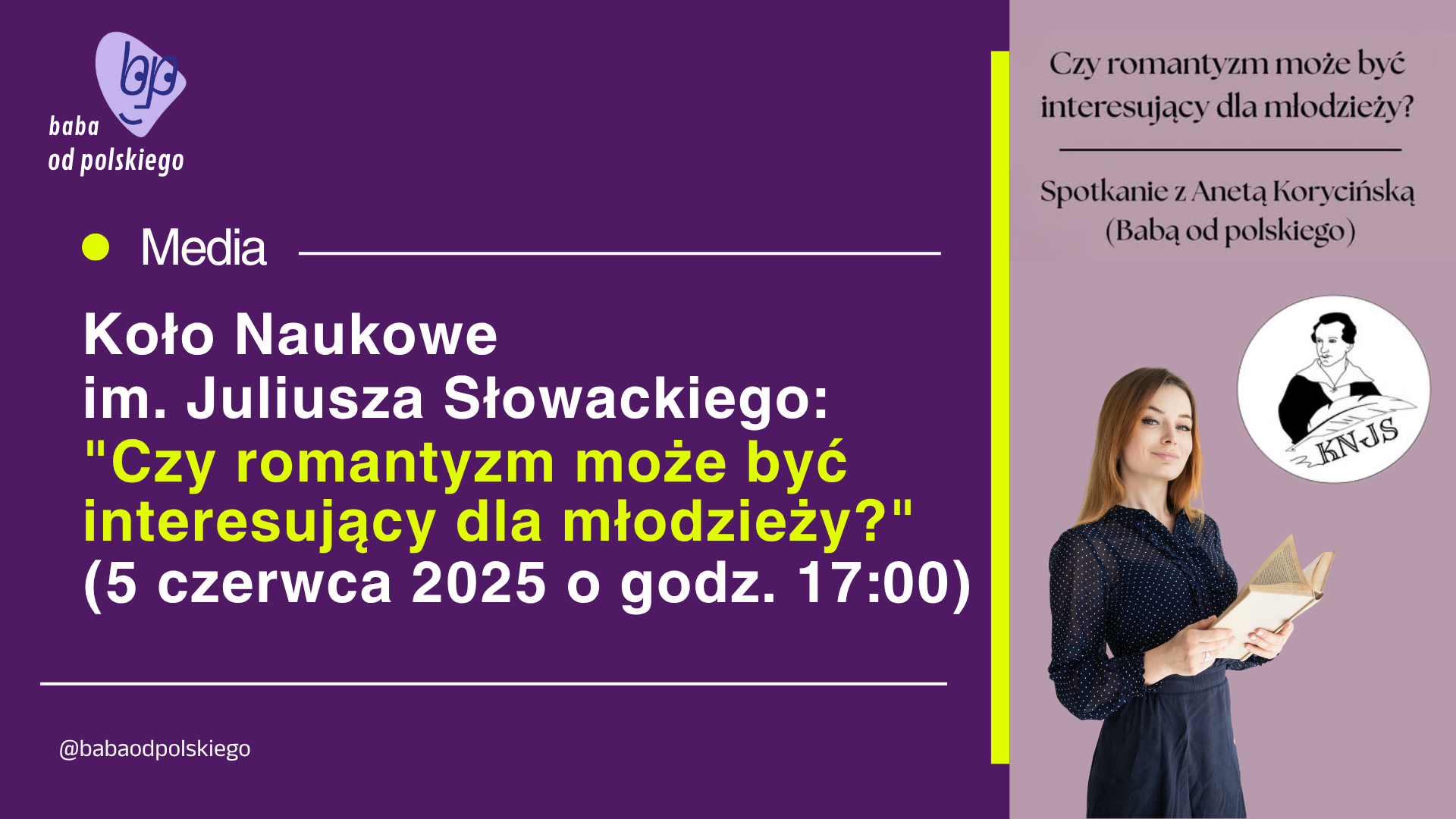 „Czy romantyzm może być atrakcyjny dla młodzieży?” spotkanie organizowane przez Koło Naukowe im. Juliusza Słowackiego UW / 5 czerwca 2025 o godz. 17:00