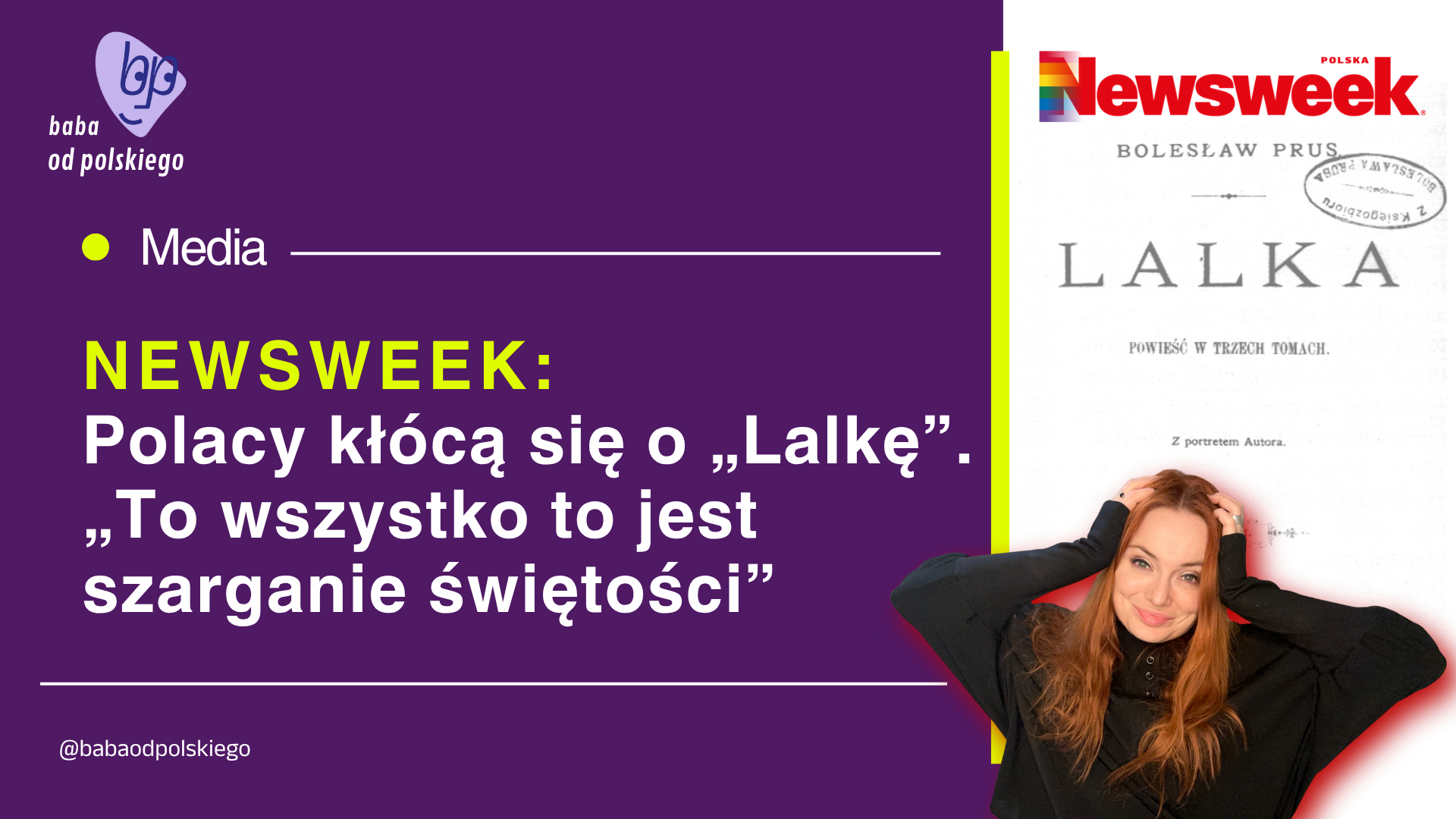 Newsweek: Polacy kłócą się o „Lalkę”. „To wszystko to jest szarganie świętości”