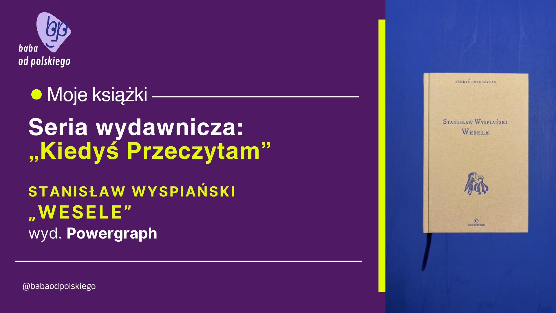 Seria „Kiedyś przeczytam”: premiera nowej odsłony „Wesela” Wyspiańskiego / Powergraph