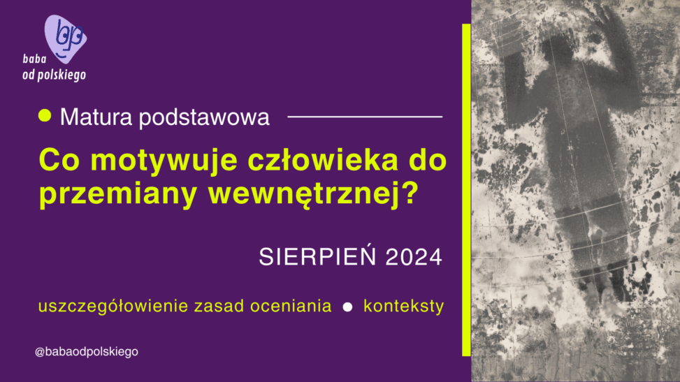 Co motywuje człowieka do przemiany wewnętrznej?