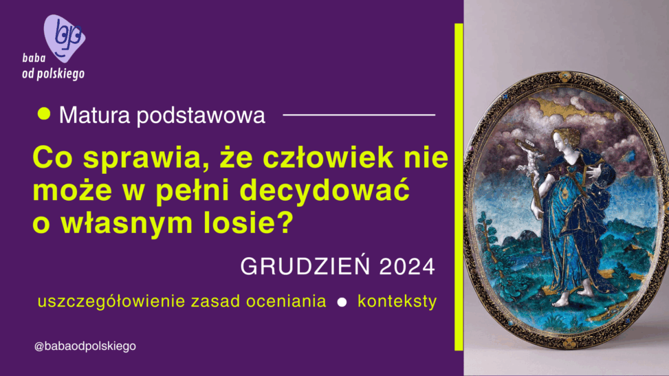 Co sprawia że człowiek nie może w pełni decydować o własnym losie?