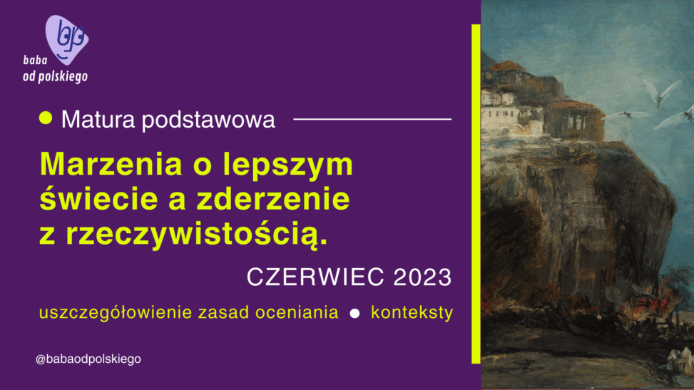 Marzenia o lepszym świecie a zderzenie z rzeczywistością
