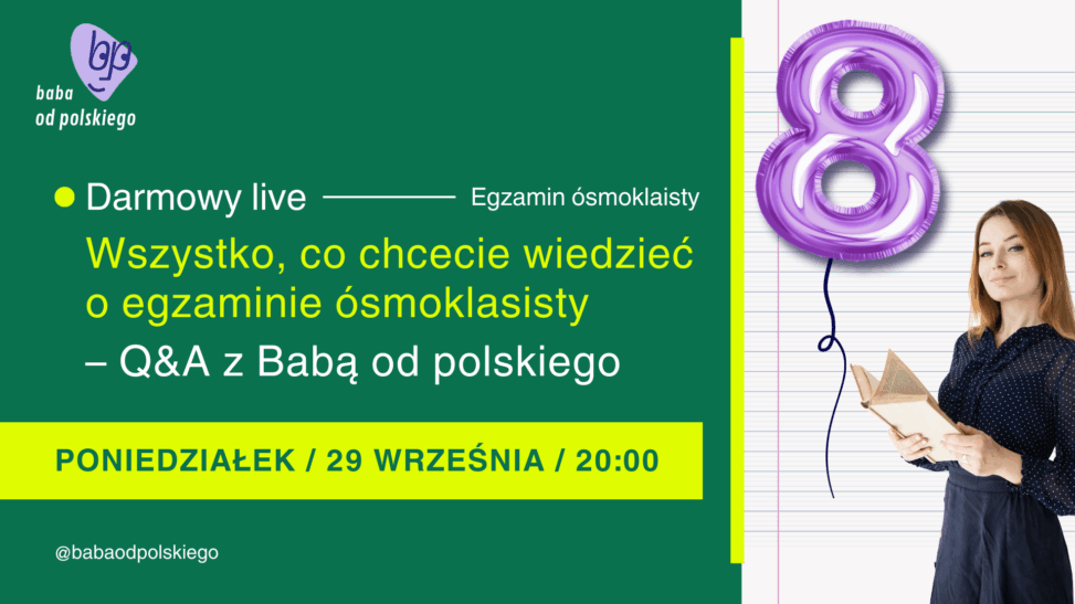 Q&A z Babą od polskiego