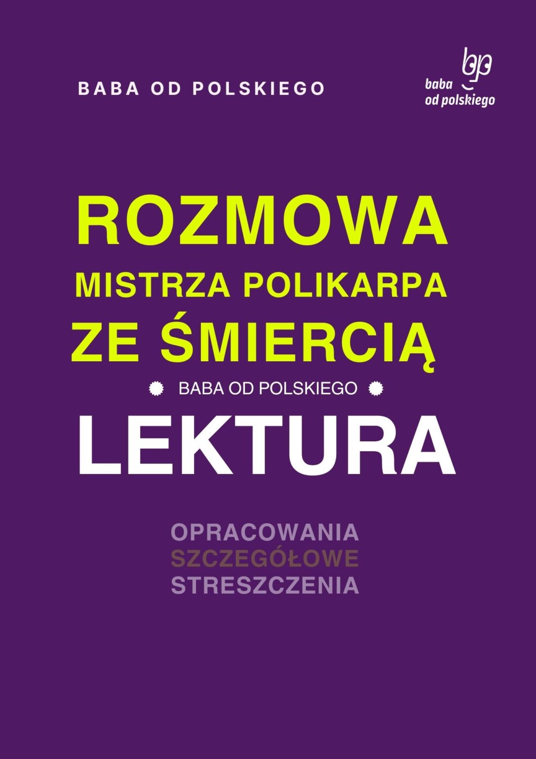 Rozmowa Mistrza Polikarpa ze Śmiercią