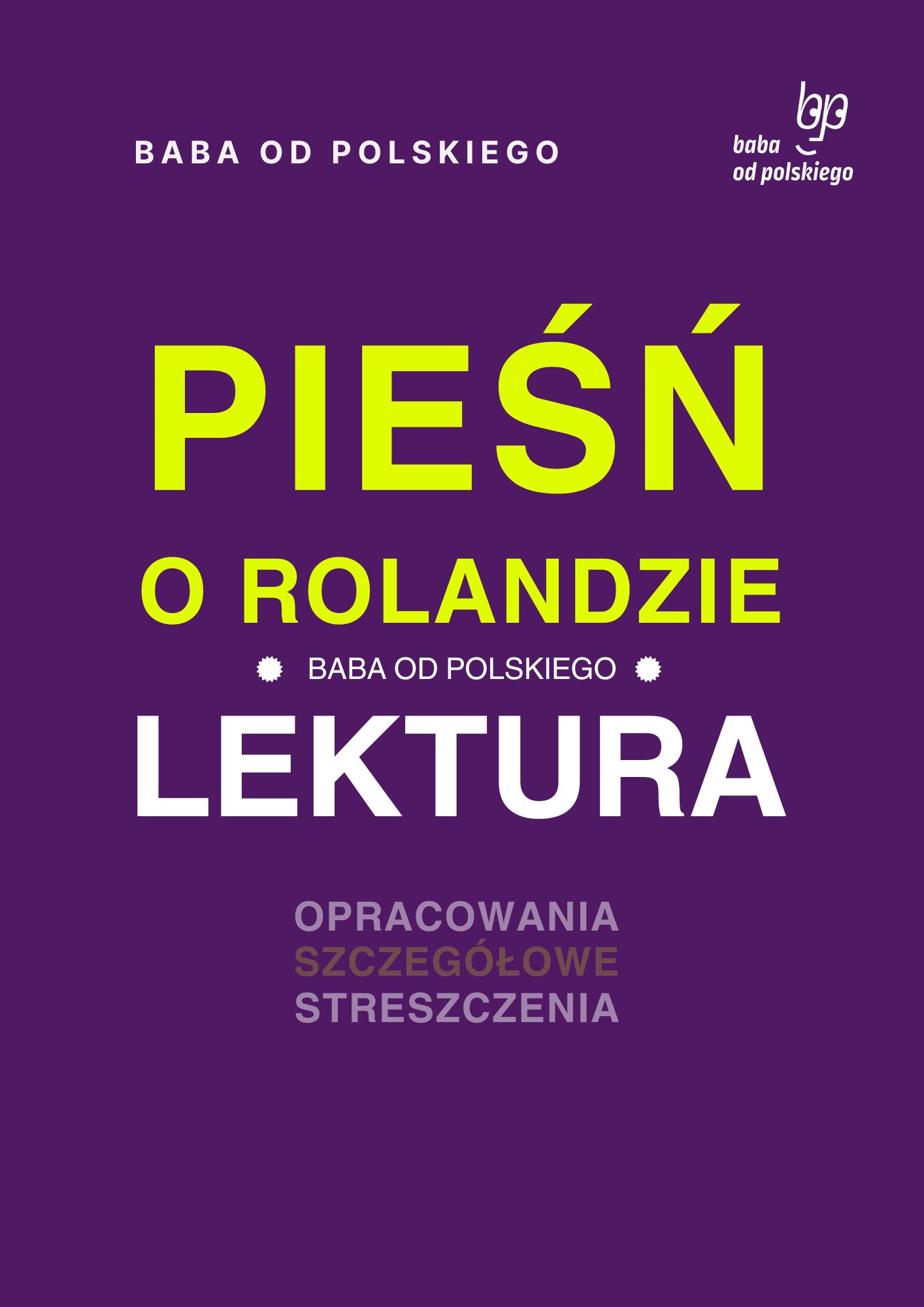 „Pieśń o Rolandzie” - opracowanie i streszczenie - produkt ze sklepu Baba od polskiego