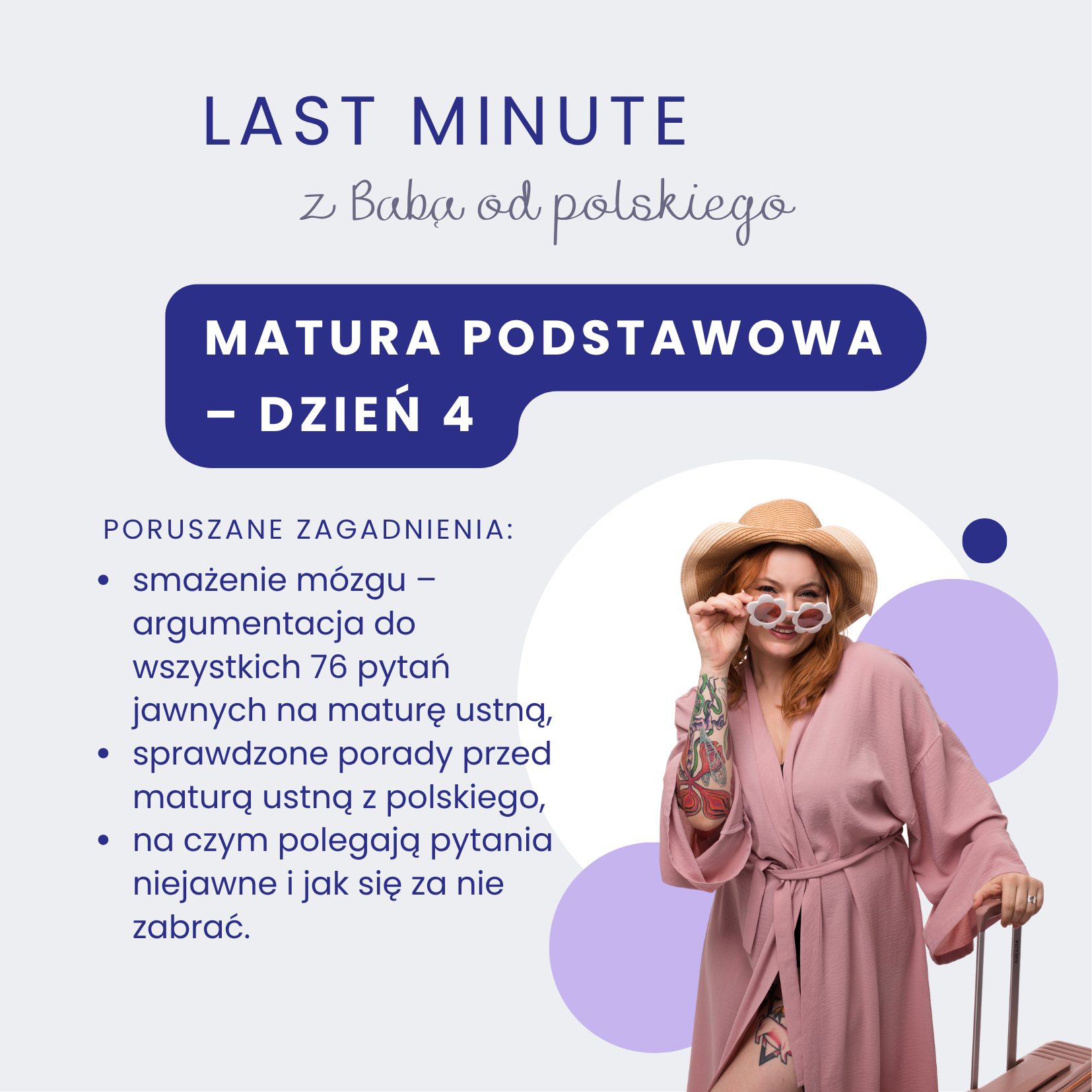 Bilet na LAST MINUTE z Babą od polskiego – matura podstawowa, dzień 4: matura ustna bez stresu (27 kwietnia 2026 r.) - obrazek 2